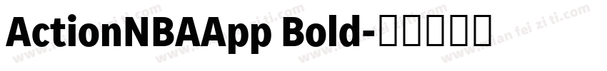 ActionNBAApp Bold字体转换